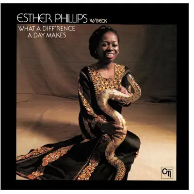 What a Diff'rence a Day Makes - Esther Phillips What a Diff'rence a Day Makes - Esther Phillips