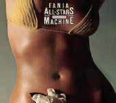 Fania All-Stars - Rhythm Machine - Fania All-Stars