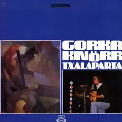 Txalaparta - Gorka Knörr Txalaparta - Gorka Knörr