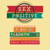 Sex Positive: A Benefit Compilation for Planned Parenthood of the Great Northwest