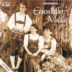 Eisenkeller-Musig - Zufrieden - Boarischer