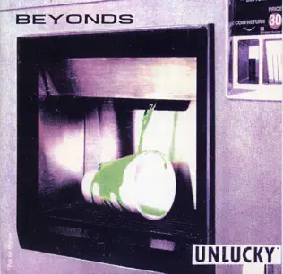 lataa albumi The Beyonds - Unlucky