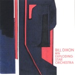 Bill Dixon - Entrances / One
