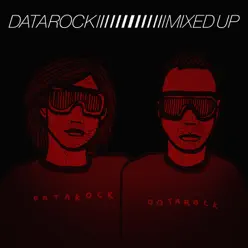 Mixed Up (Bonus Version) - Datarock