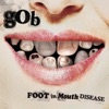 Foot In Mouth Disease, 2003