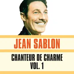 Chanteur de charme, Vol. 1 - Jean Sablon