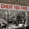 Jet Pack - Cheat You Fair lyrics