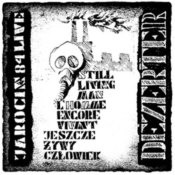 Dezerter - Ku Przyszłości
