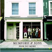 Mumford & Sons - Roll Away Your Stone