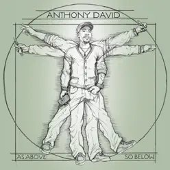 As Above So Below (Bonus Track Version) - Anthony David