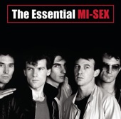 The Essential Mi-Sex (Remastered)