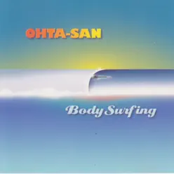 Body Surfing - Ohta-San Body Surfing - Ohta-San