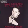 Stream & download Wiesler, Manuela: Small Is Beautiful - Short Pieces for Solo Flute