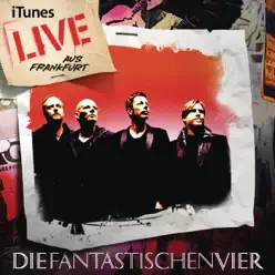 iTunes Live aus Frankfurt - Die Fantastischen Vier