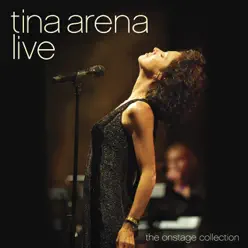 Tina Arena: Live - The Onstage Collection - Tina Arena