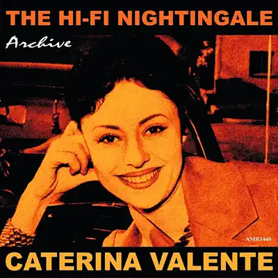 The Hi-Fi Nightingale - Caterina Valente