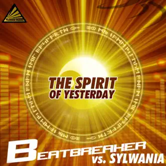 The Spirit Of Yesterday (Hifly & Flare Remix) by Sylwania & Beatbreaker song reviws