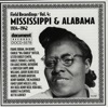 Field Recordings Vol. 4: Mississippi & Alabama (1934-1942)