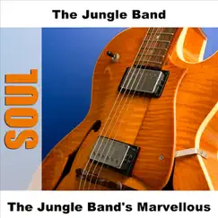 The Jungle Band's Marvellous (Original) by The Jungle Band album reviews, ratings, credits