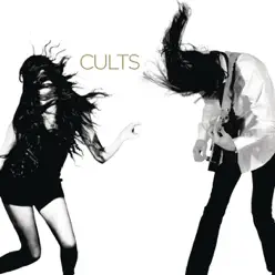 Cults - Cults