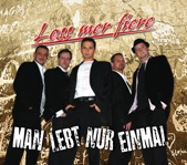 Man Lebt Nur Einmal - Single