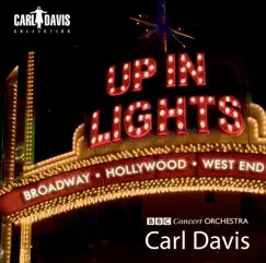 Up In Lights by Carl Davis, BBC Concert Orchestra, Matthew Trusler & Jenny McLaren album reviews, ratings, credits