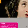 Stream & download Handel: Ode for St. Cecilia's Day