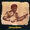 Johnny Shines - Too Lazy