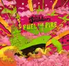 Fuel for Fire - EP album lyrics, reviews, download