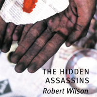 Robert Wilson & Robert Wilson - The Hidden Assassins (Unabridged) artwork