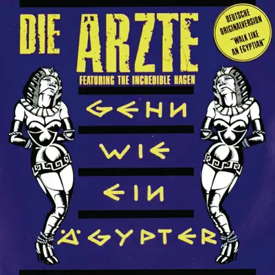 Gehn wie ein Ägypter - EP - Die Ärzte