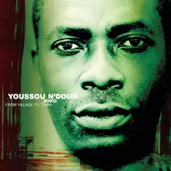 Joko - From Village to Town - Youssou N'dour