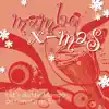 Mambo X - Mas - Let's Do The Mambo On Christmas Eve! album lyrics, reviews, download