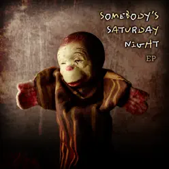 Somebody's Saturday Night - EP - Walter Becker