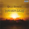 Stream & download Bánkövi: Towards Light (Hungaroton Classics)