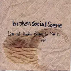 Live At Radio Aligre FM In Paris - EP - Broken Social Scene