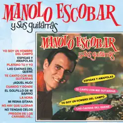 Manolo Escobar y Sus Guitarras - Manolo Escobar
