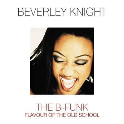 The B-Funk - Beverley Knight