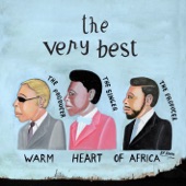 The Very Best - Warm Heart of Africa