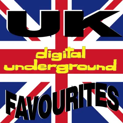 UK Favourites - Digital Underground