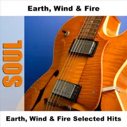 Earth, Wind & Fire Selected Hits - Earth, Wind & Fire