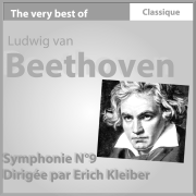 Beethoven : Symphonie No. 9, en ré mineur, Op. 125 - Wiener Philharmoniker, Erich Kleiber, Hilde Gueden, Sieglinde Wagner, Anton Dermota & Ludwig Weber