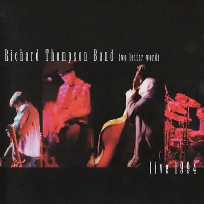Two Letter Words (Live 1994) - The Richard Thompson Band