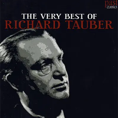The Very Best of Richard Tauber - Richard Tauber