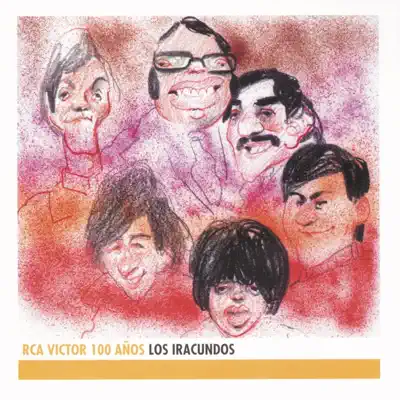 RCA Victor 100 Años: Los Iracundos - Los Iracundos