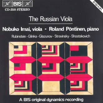 Rubinstein - Glinka - Glazunov - Stravinsky - Shostakovich: Russian Viola Music by Roland Pöntinen & Nobuko Imai album reviews, ratings, credits