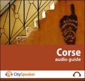 Corse (Audio Guide CitySpeaker) - Marlène Duroux, Olivier Maisonneuve