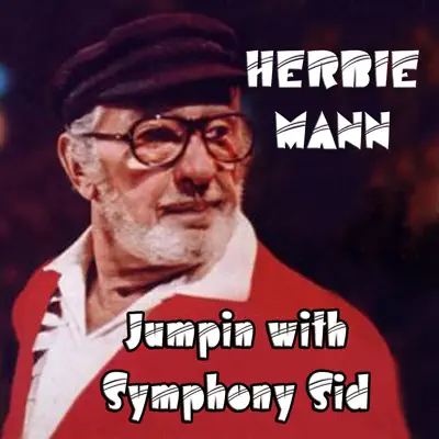 Jumpin With Symphony Sid - Herbie Mann