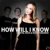 How Will I Know (Remixes) album lyrics, reviews, download