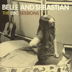 The BBC Sessions (Live In Belfast 2001) - Belle and Sebastian